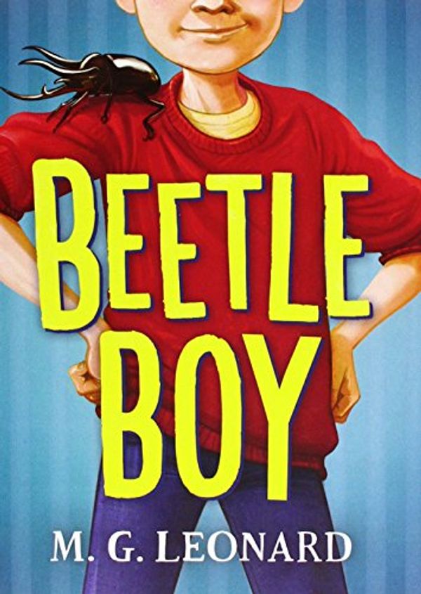 Cover Art for 9781910655702, Beetle Boy C F by Leonard M. G