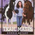 Cover Art for 9780553157031, Trail Mates (Saddle Club #5) by Bonnie Bryant