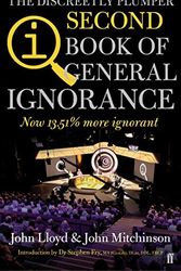 Cover Art for 8601300339726, QI: The Second Book of General Ignorance: The Discreetly Plumper Edition by Lloyd. John ( 2012 ) Paperback by John Lloyd