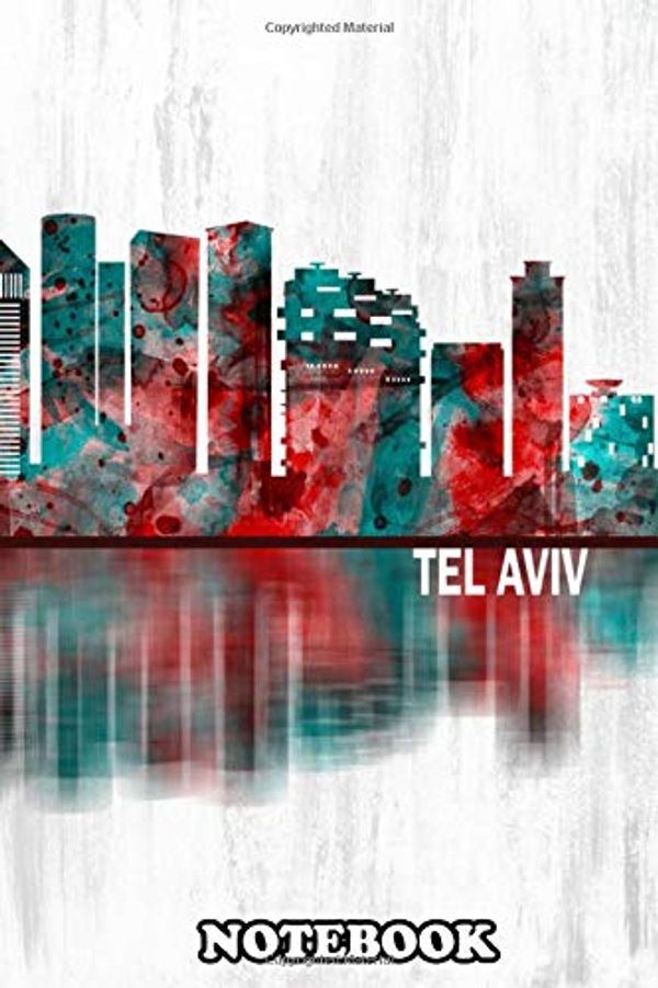 Cover Art for 9781655742163, Notebook: Red And Blue Skyline Of Tel Aviv A City On Mediterrane , Journal for Writing, College Ruled Size 6" x 9", 110 Pages by BlueY Notebook, BlueY Notebook