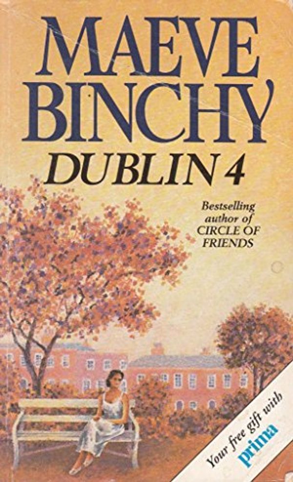 Cover Art for 9780099410157, Dublin 4 by Maeve Binchy