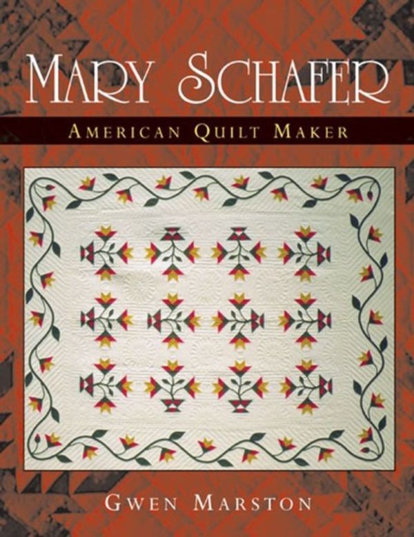Cover Art for 9780472068555, Mary Schafer, American Quilt Maker by Gwen Marston