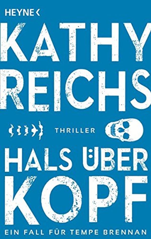 Cover Art for 9783453436558, Hals über Kopf by Kathy Reichs