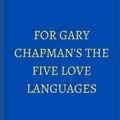 Cover Art for 9798771866352, Workbook on Gary Chapman's the Five Love Languages: The Secrets To A Love That Lasts by Annalise Drew