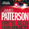 Cover Art for 9780755371556, You've Been Warned by James Patterson