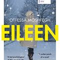 Cover Art for B01BYMRLEA, Eileen: Shortlisted for the Man Booker Prize 2016 by Ottessa Moshfegh
