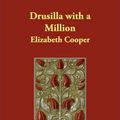 Cover Art for 9781406848571, Drusilla with a Million by Elizabeth Cooper