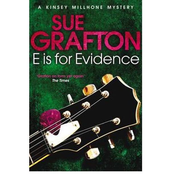 Cover Art for B00F3N74Y4, [(E is for Evidence)] [by: Sue Grafton] by Sue Grafton