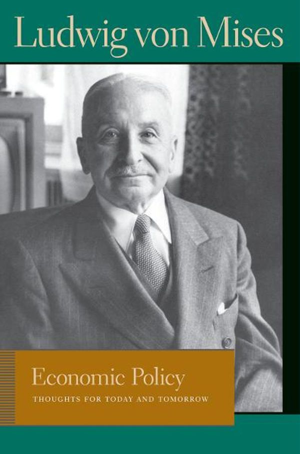 Cover Art for 9781614871460, Economic Policy by Ludwig von Mises