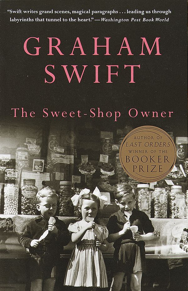 Cover Art for 9780679739807, The Sweet-Shop Owner by Graham Swift