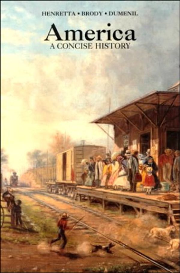 Cover Art for 9781572594005, America: A Concise History by James A. Henretta