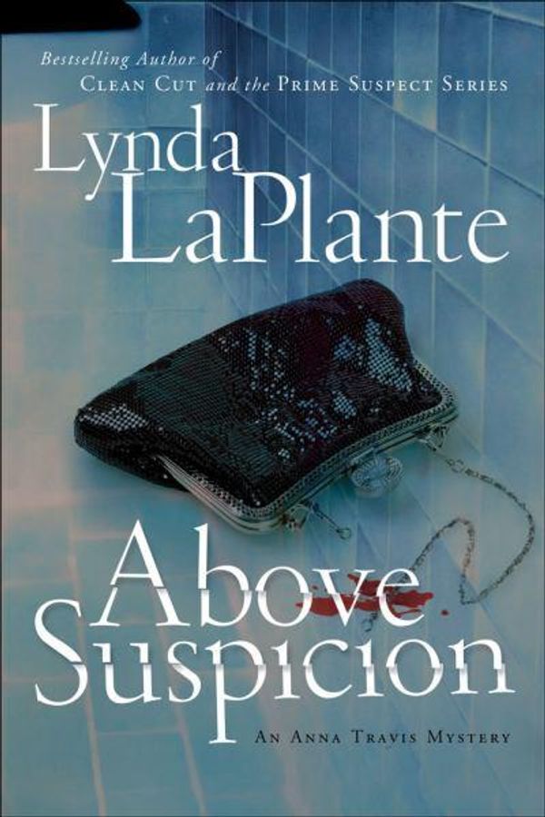 Cover Art for 9780743284806, Above Suspicion by Lynda La Plante