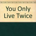 Cover Art for 9780816197378, You Only Live Twice by Ian Fleming