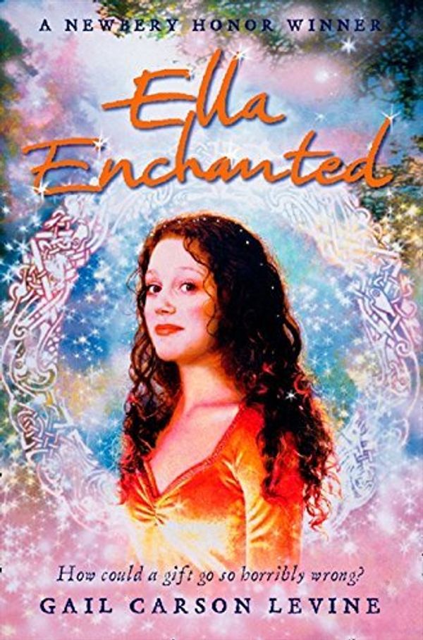 Cover Art for 8601300008202, Ella Enchanted by Carson Levine. Gail ( 2011 ) Paperback by Levine, Gail Carson
