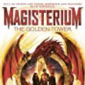 Cover Art for 9781448158393, Magisterium: The Golden Tower by Holly Black, Cassandra Clare