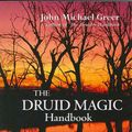 Cover Art for 9781578633975, The Druid Magic Handbook by John Michael Greer