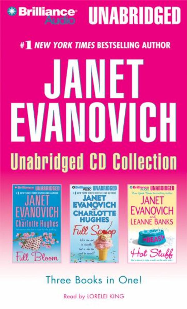 Cover Art for 9781423386551, Janet Evanovich Collection: Full Bloom, Full Scoop, Hot Stuff by Janet Evanovich