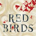 Cover Art for 9780802147288, Red Birds by Mohammed Hanif