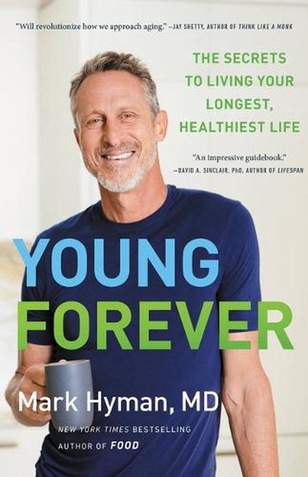 Cover Art for 9780316453189, Young Forever by Mark Hyman