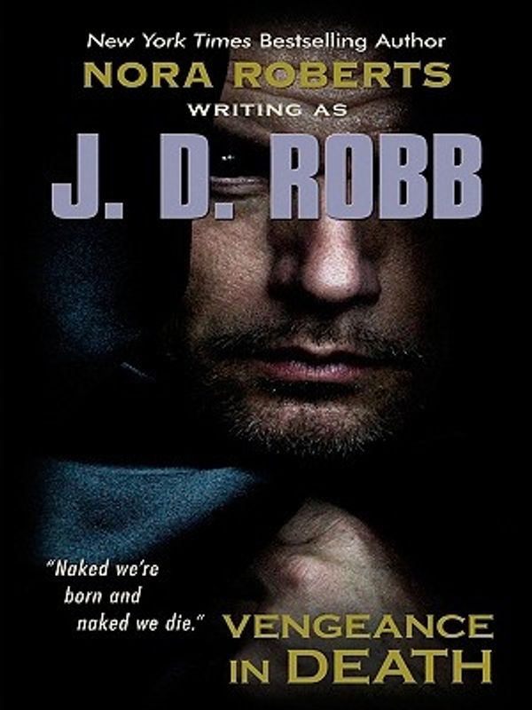 Cover Art for 9781410416506, Vengeance in Death by Nora Roberts, J D. Robb