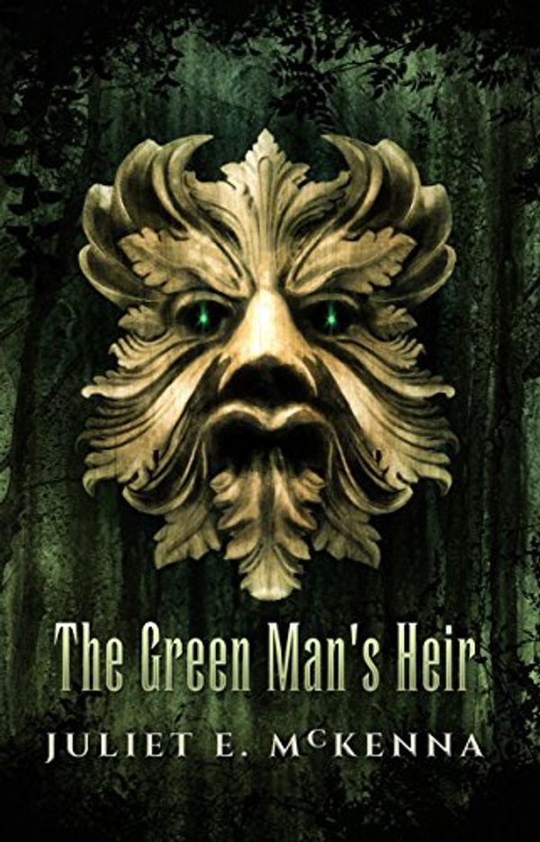 Cover Art for B07BJHXCQW, The Green Man's Heir by Juliet E. McKenna