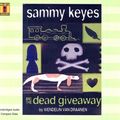 Cover Art for 9781595197696, Sammy Keyes and the Dead Giveaway by Wendelin Vandraanen, Tara Sands