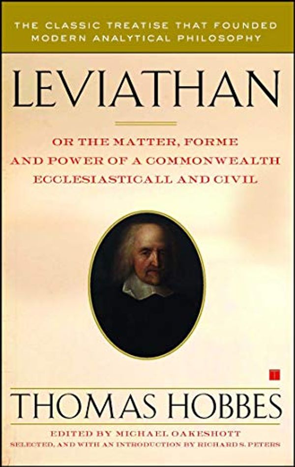 Cover Art for B00317G79W, Leviathan: Or the Matter, Forme, and Power of a Commonwealth Ecclesiasticall and Civil by Thomas Hobbes