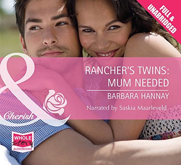 Cover Art for 9781407498201, Rancher's Twins: Mum Needed by Barbara Hannay