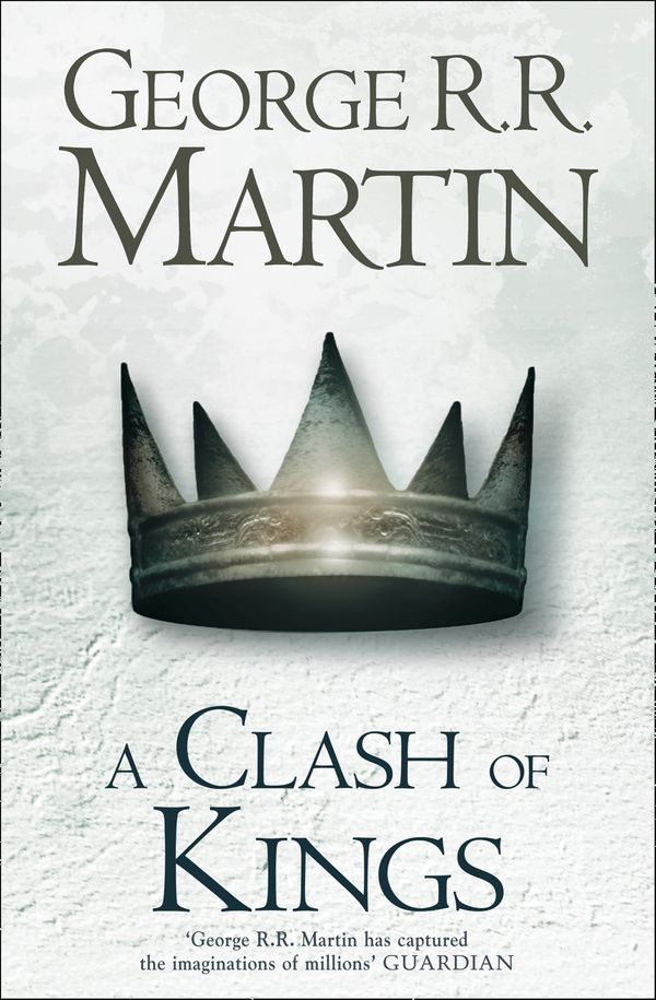 Cover Art for 9780007459452, A Clash of Kings by George R. R. Martin