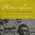 Cover Art for 9781405528191, If This Is A Man/The Truce by Primo Levi