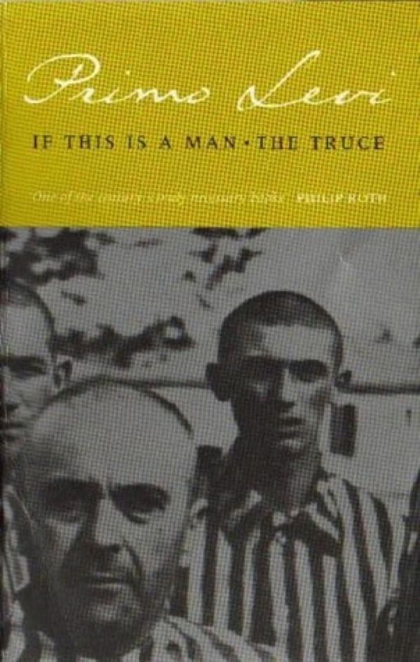 Cover Art for 9781405528191, If This Is A Man/The Truce by Primo Levi