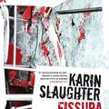 Cover Art for 9788501093400, Fissura by Karin Slaughter
