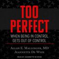 Cover Art for 9781705248522, Too Perfect by A. Mallinger