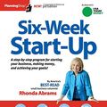 Cover Art for 9781933895413, Six-Week Start-Up by Rhonda Abrams
