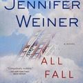 Cover Art for 9780606362870, All Fall Down by Jennifer Weiner