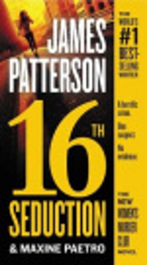 Cover Art for 9780316553452, 16th Seduction by James Patterson, Maxine Paetro