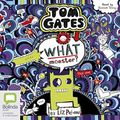 Cover Art for 9781489479396, What Monster?: 15 (Tom Gates) by Liz Pichon