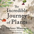 Cover Art for 9798200219230, The Incredible Journey of Plants by Stefano Mancuso