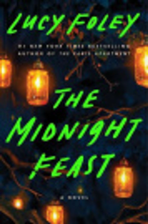 Cover Art for 9780063003125, The Midnight Feast by Lucy Foley