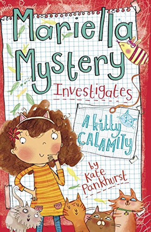 Cover Art for 9781438007045, Mariella Mystery Investigates a Kitty CalamityMariella Mysteries by Pankhurst, Kate