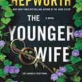Cover Art for 9781250283184, The Younger Wife by Sally Hepworth