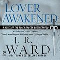 Cover Art for B004NKWMPO, (Lover Awakened) By Ward, J. R. (Author) Mass Market Paperbound on 05-Sep-2006 by J.r. Ward
