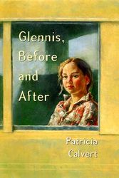 Cover Art for 9780689806414, Glennis, Before and After by Patricia Calvert