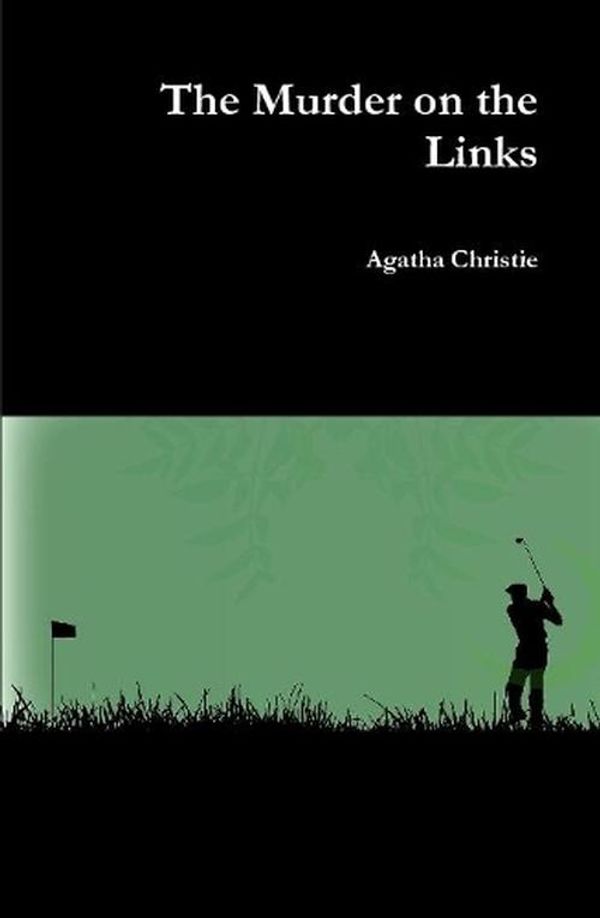 Cover Art for 9780359364060, The Murder on the Links by Agatha Christie