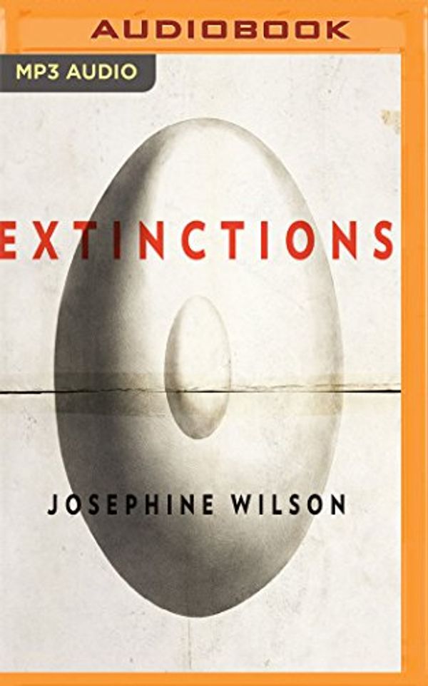 Cover Art for 9781543685541, Extinctions by Josephine Wilson