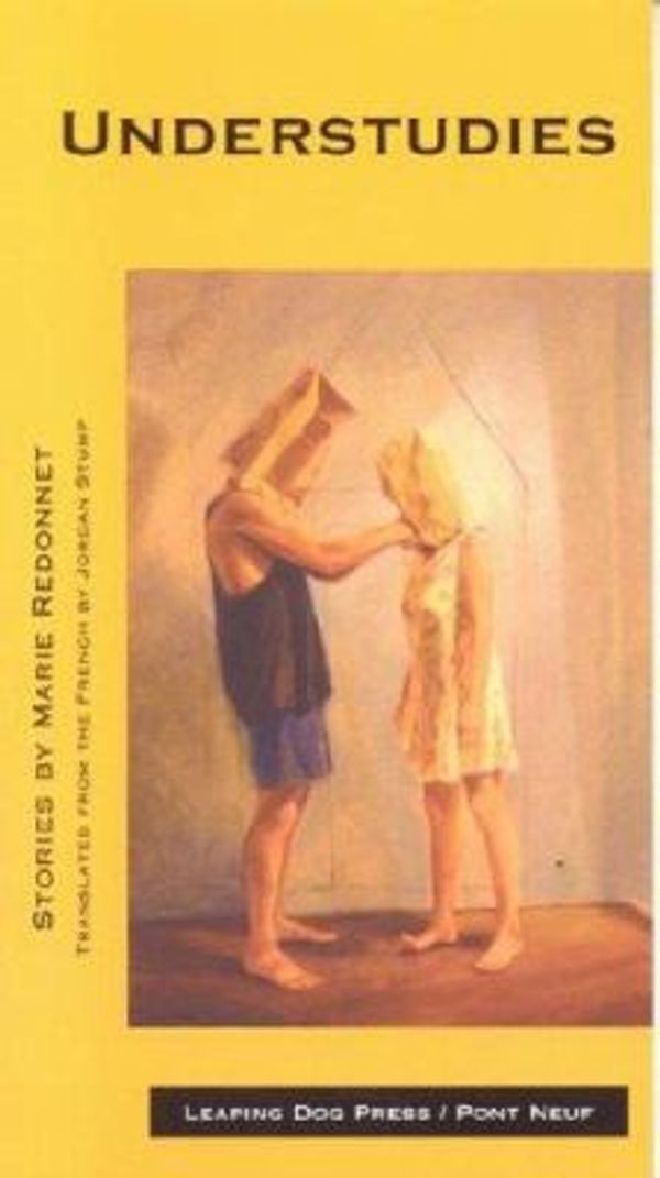 Cover Art for 9781587750175, Understudies by Marie Redonnet