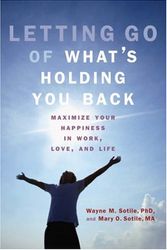 Cover Art for 9781584795780, Letting Go of What's Holding You Back by Wayne M. Sotile