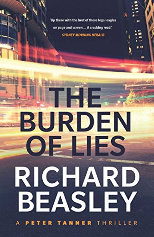 Cover Art for B071NZSTC4, The Burden of Lies by Richard Beasley