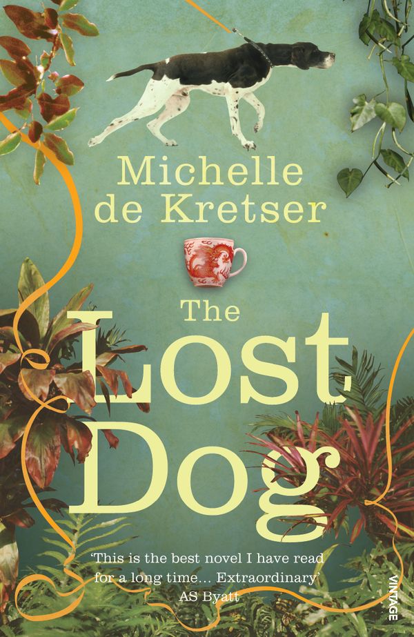 Cover Art for 9780099516958, The Lost Dog by De Kretser, Michelle