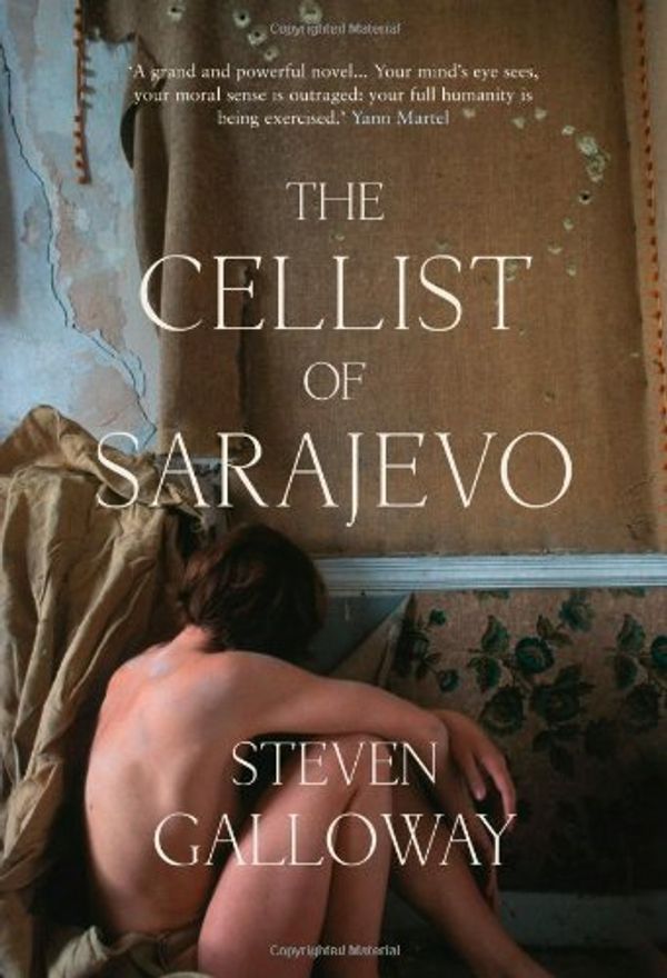 Cover Art for 9781843547396, The Cellist of Sarajevo by Steven Galloway